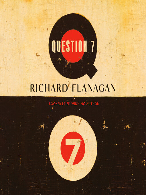 Title details for Question 7 by Richard Flanagan - Wait list